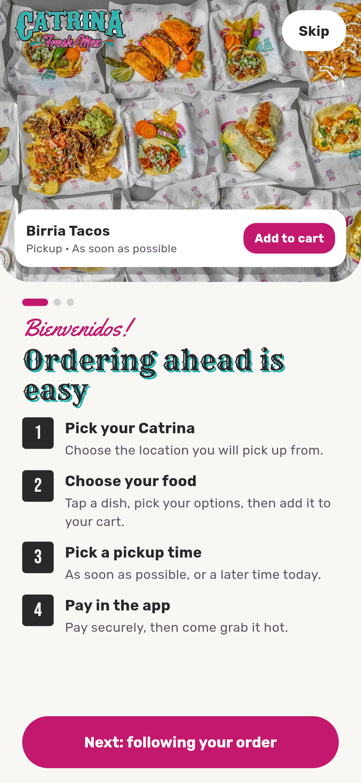 Catrina Fresh Mex app introduction explaining how to choose a location, select food, pick a pickup time, and pay